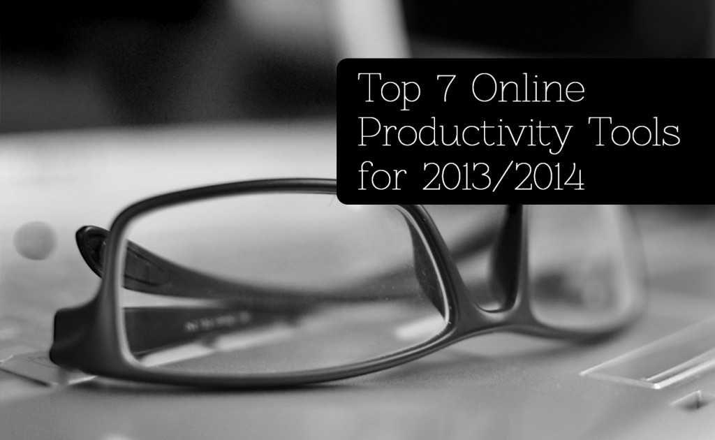 Top 7 Online Productivity Tools For 2013